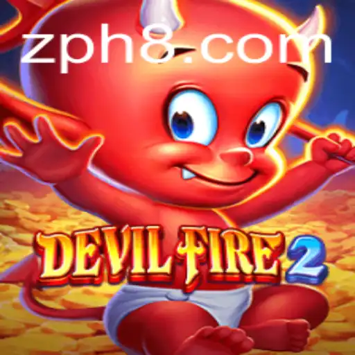 Exploring the Thrilling World of DevilFire2: Unleash the Power Within